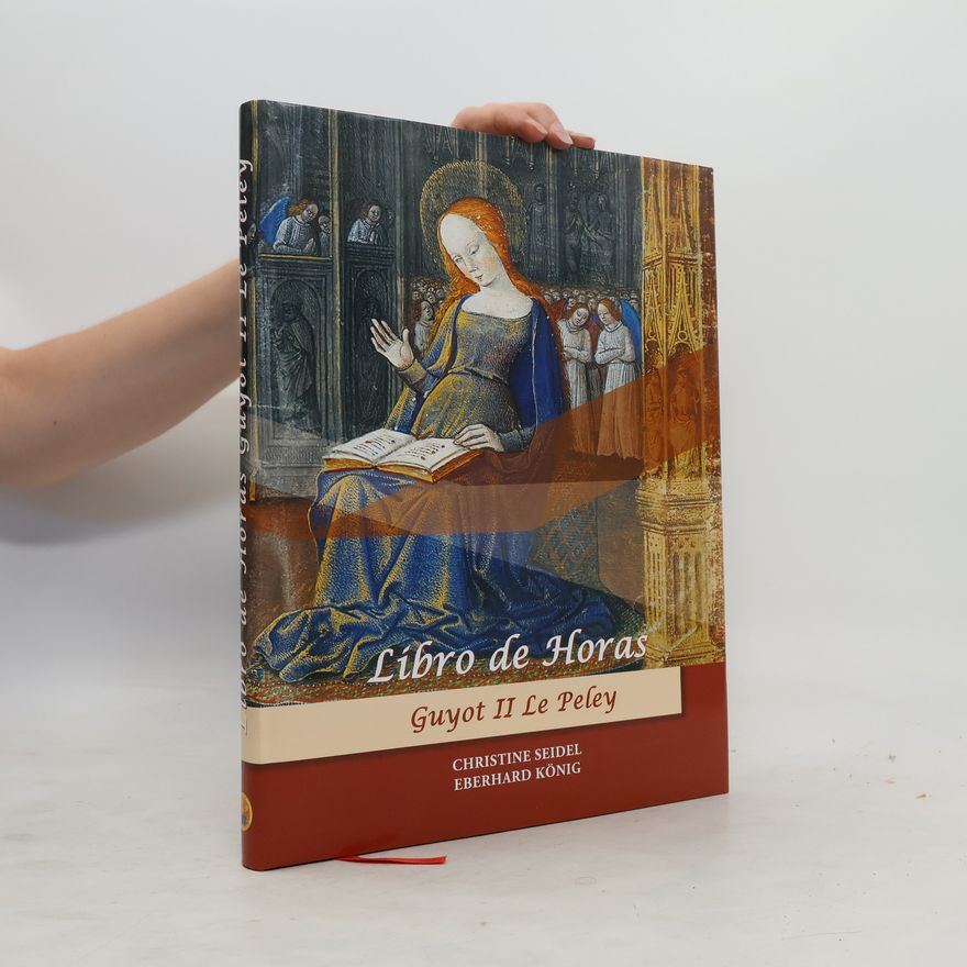 Christine Seidel Libro de horas. Guyot II Le Peley