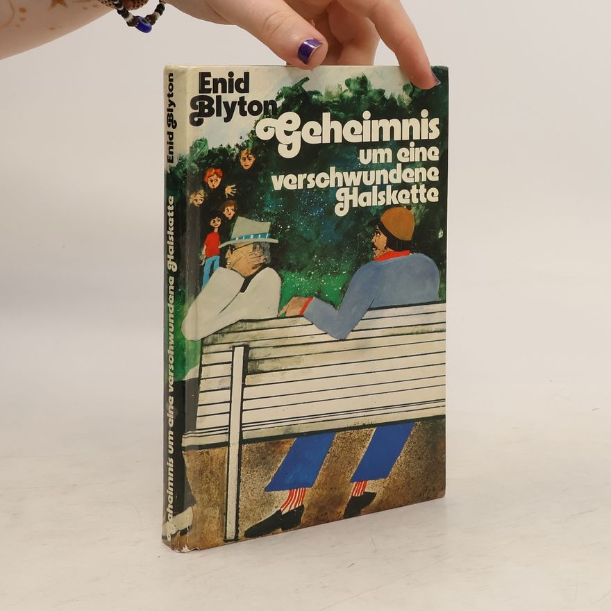 Enid Blyton Geheimnis um eine verschwundene Halskette