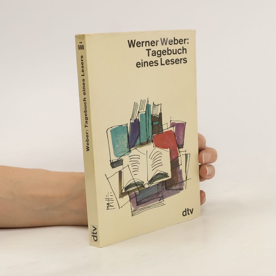 Werner Weber Tagebuch eines Lesers