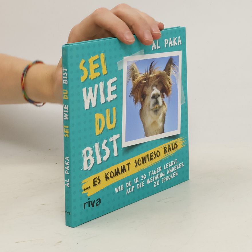 AA.VV. Sei wie du bist ... es kommt sowieso raus