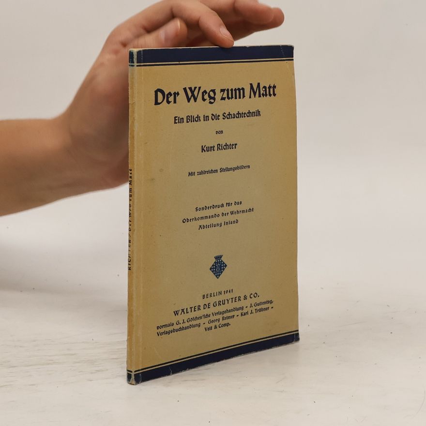 Kurt Richter Der Weg zum Matt