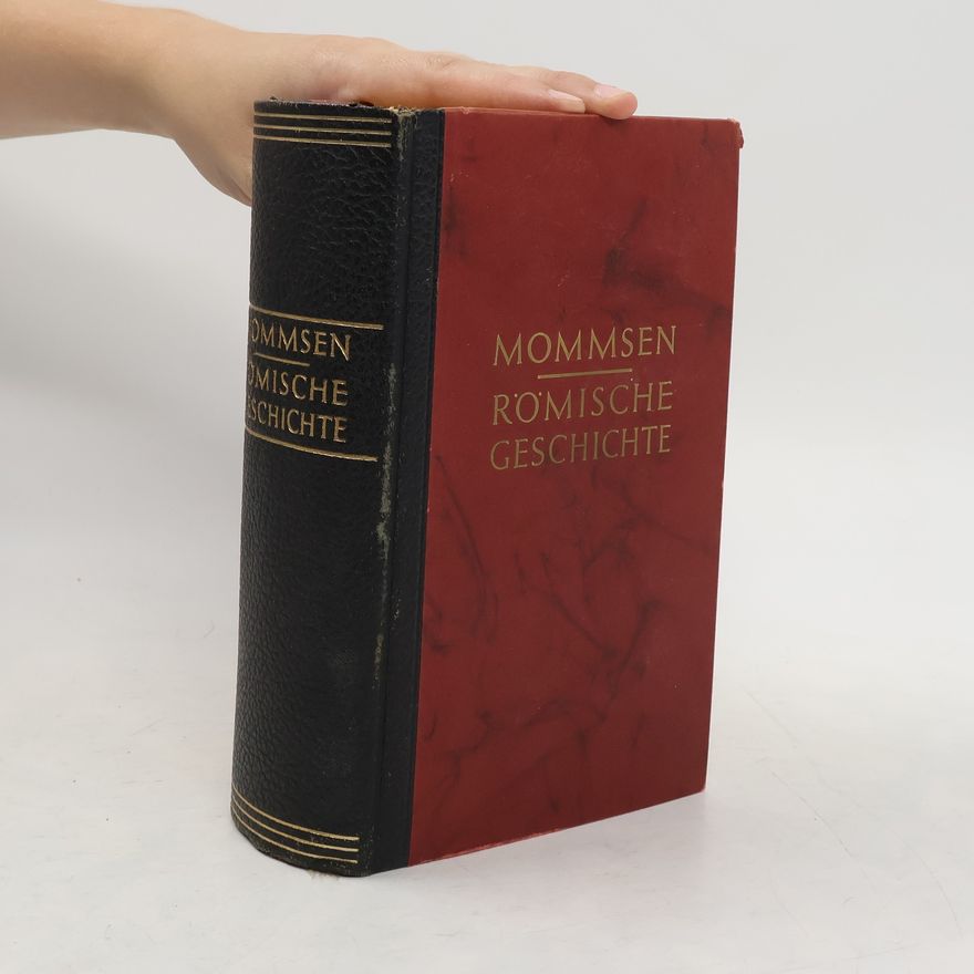 Theodor Mommsen Römische Geschichte