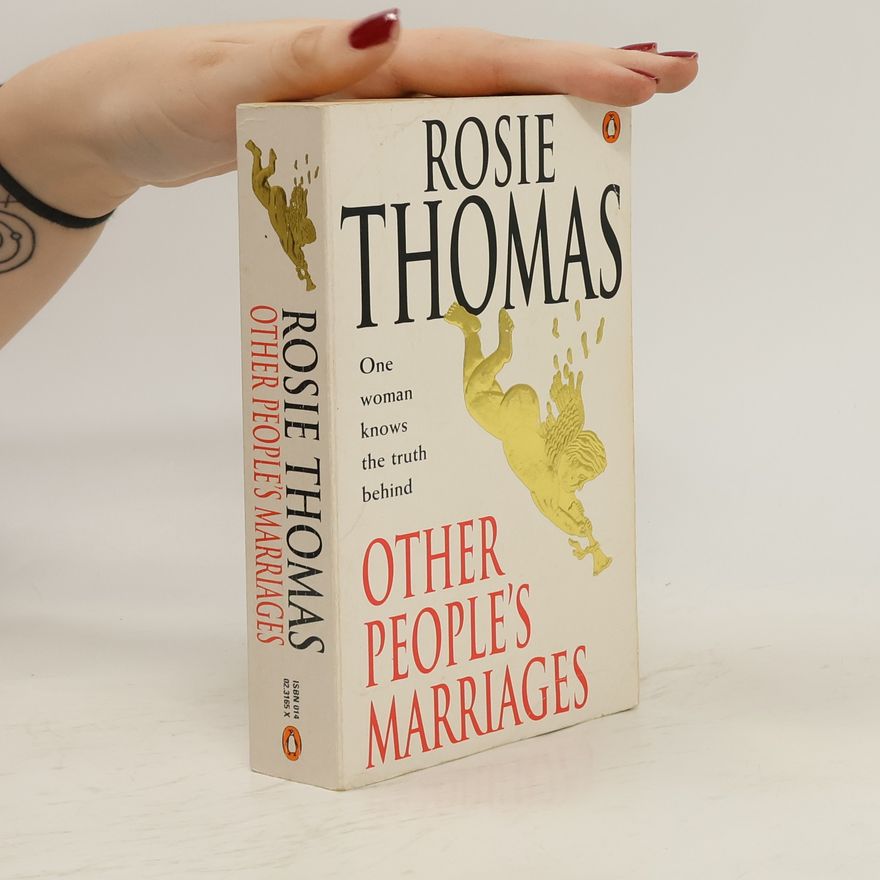 Rosie Thomas Other people's marriages