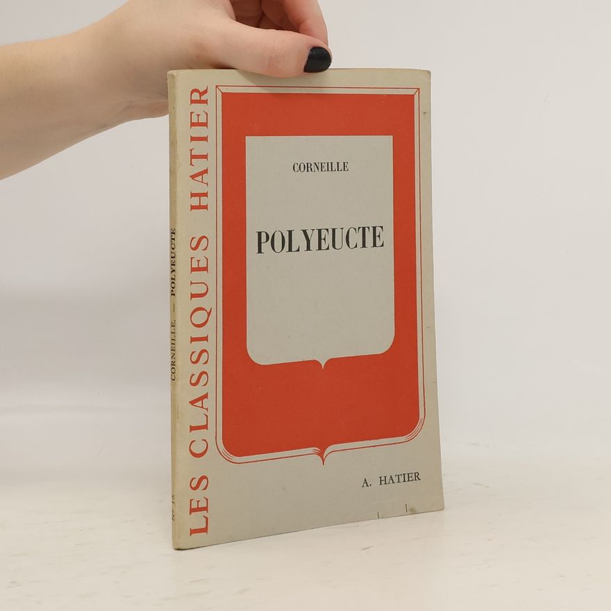 Pierre Corneille Polyeucte
