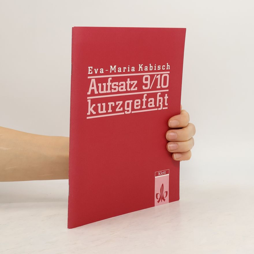 Eva-Maria Kabisch Aufsatz 9/10 kurzgefaßt
