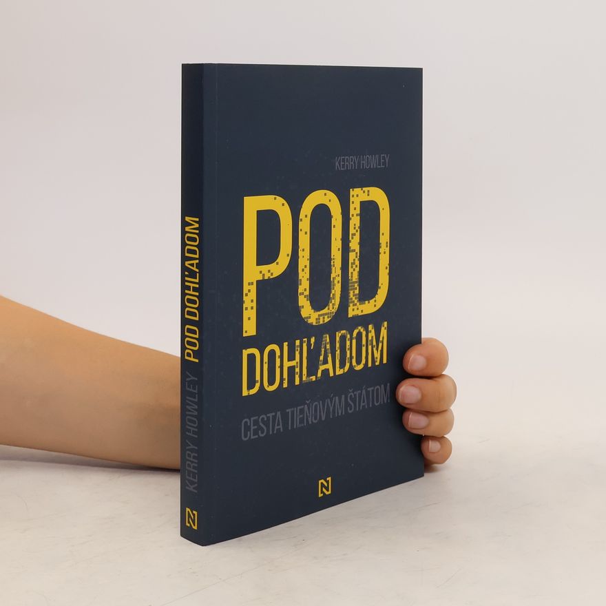 Kerry Howley Pod dohľadom