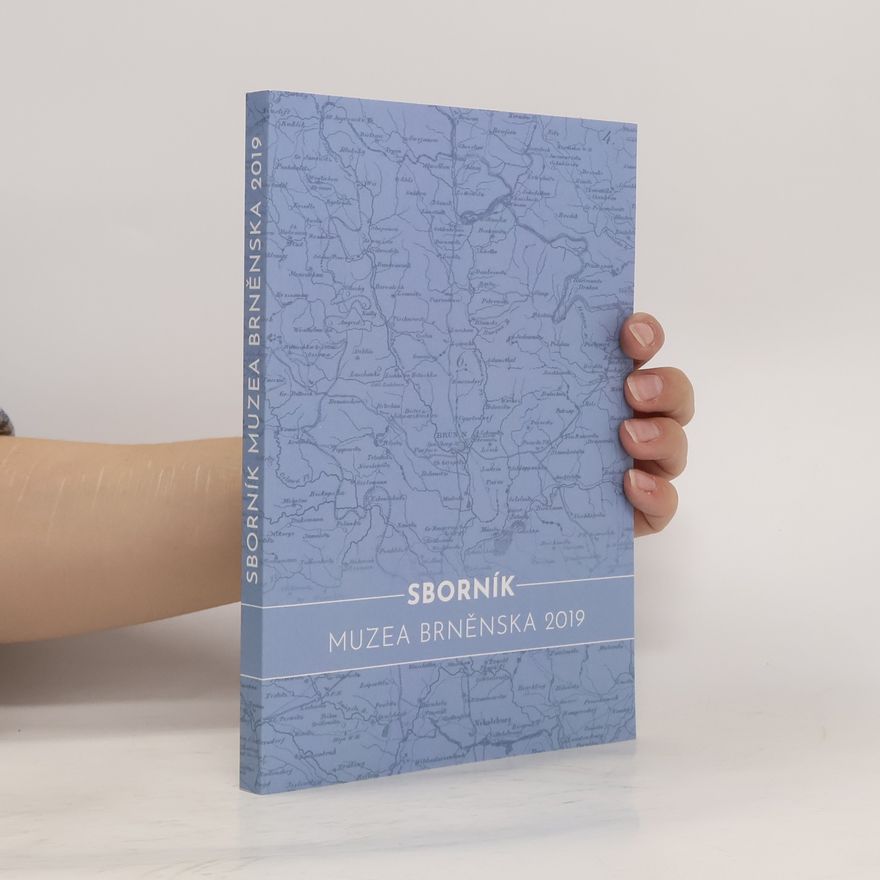Kolektiv autorů Muzeum Brněnska : sborník 2019