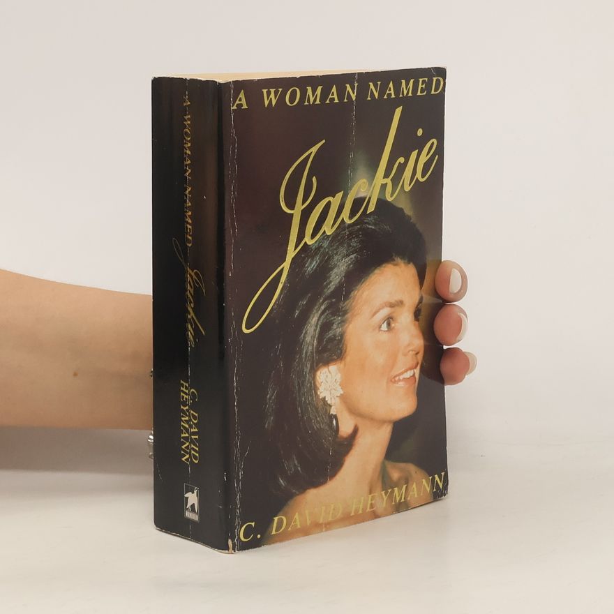C. David Heymann A Woman Named Jackie