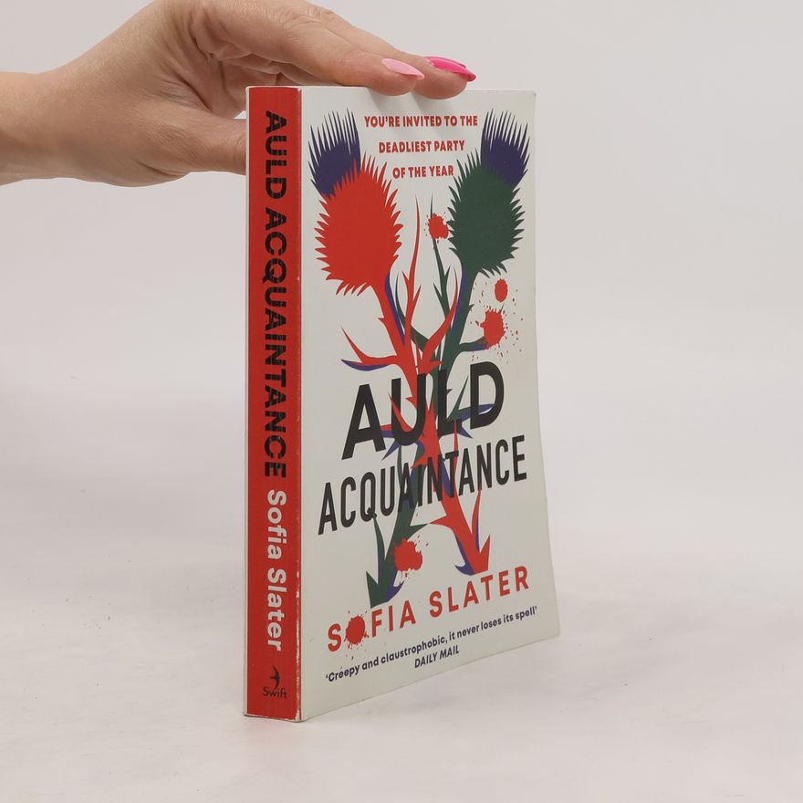 Sofia Slater Auld Acquaintance