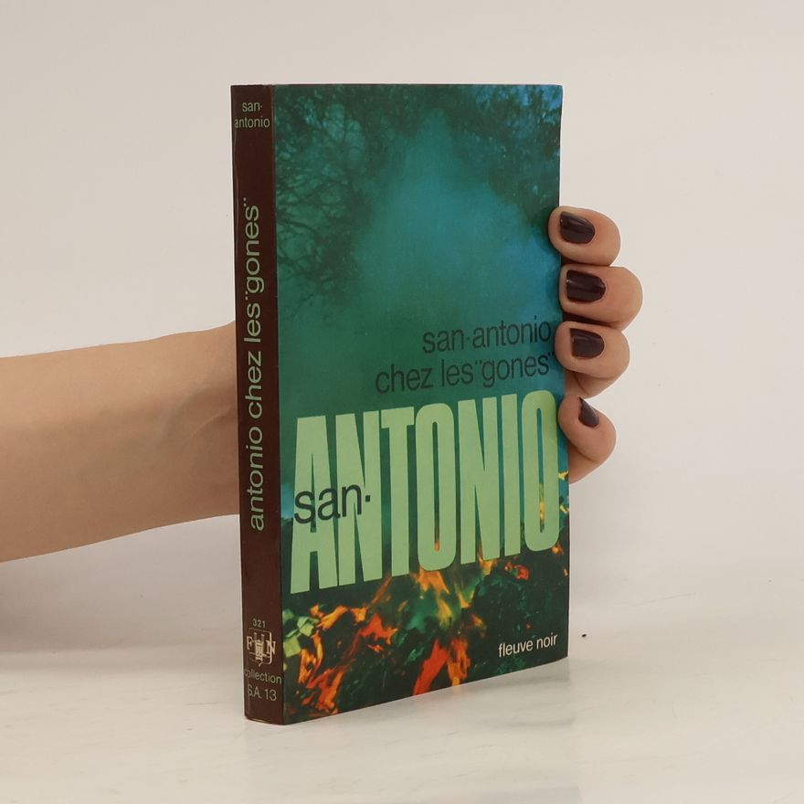 San-Antonio Chez les "gones"