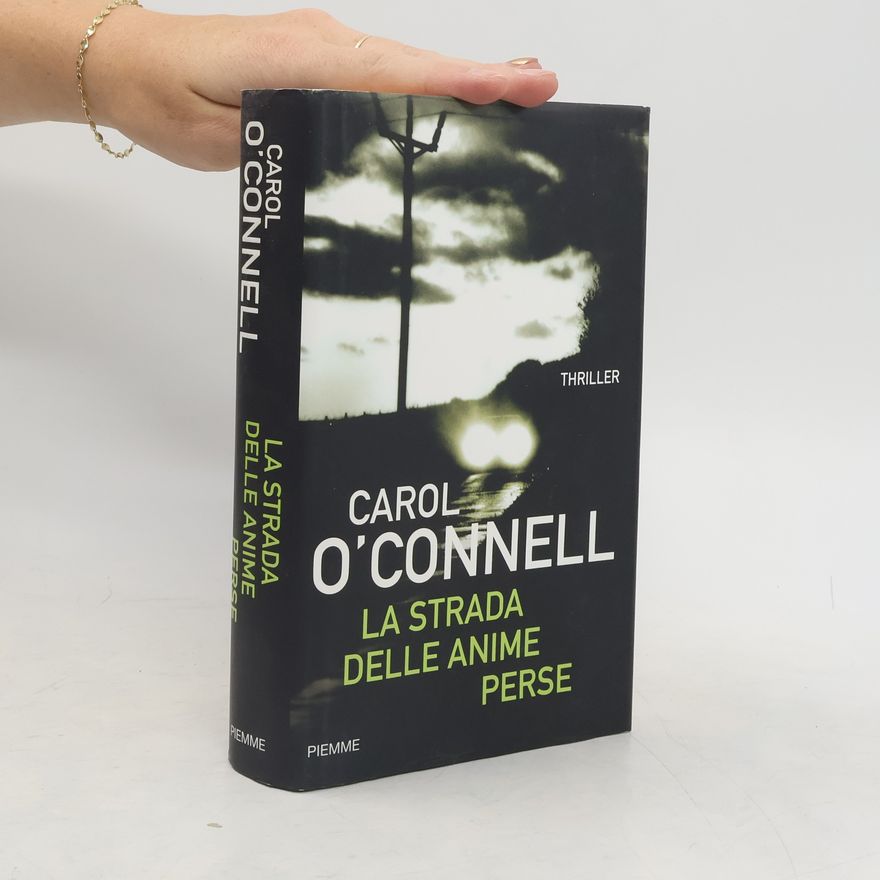 Carol O'Connell La strada delle anime perse
