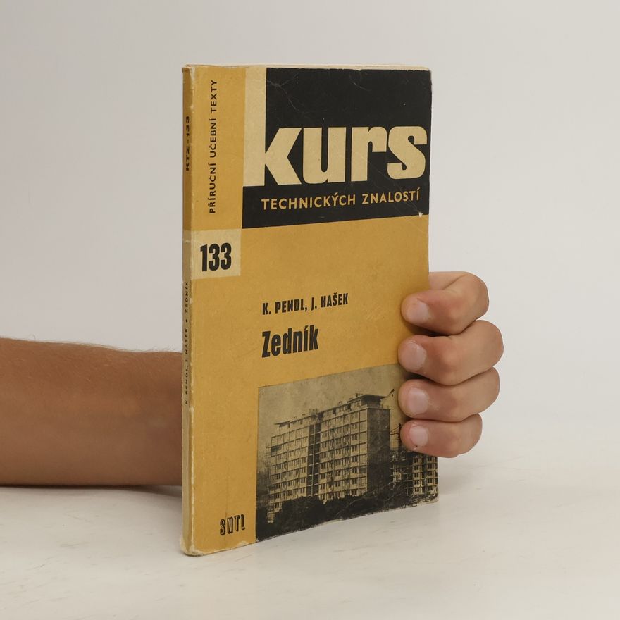 K. Pendl Kurs technických znalostí. Zedník