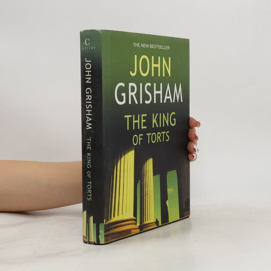John Grisham The king of torts