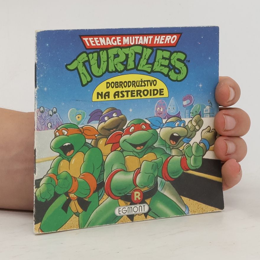 Astrid Holm Turtles. Dobrodružstvo na Asteroide