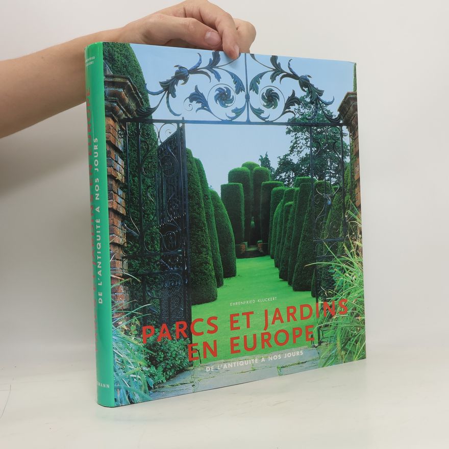 Ehrenfried Kluckert Parcs et jardins en Europe