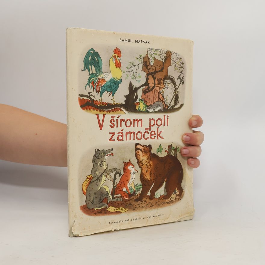 Samuil Jakovlevič Maršak V šírom poli zámoček