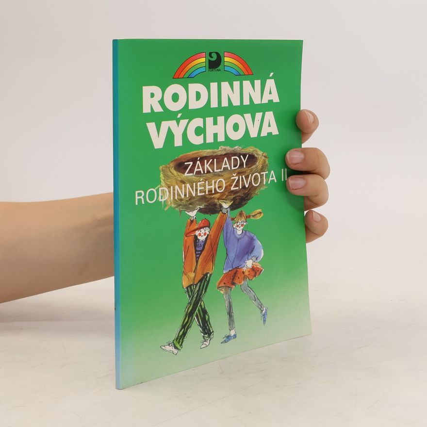 Ivana Svobodová Základy rodinného života II : pro 8. - 9. ročník základní školy