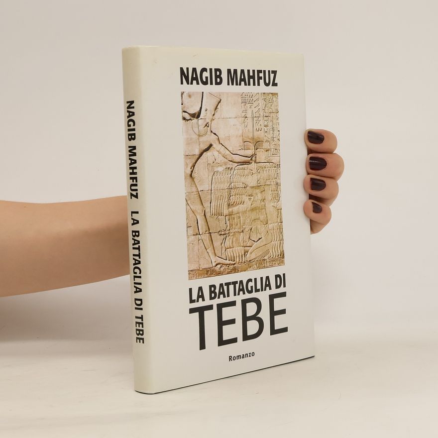 Naguib Mahfouz La battaglia di Tebe