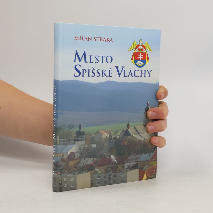 Milan Straka Mesto Spišské Vlachy