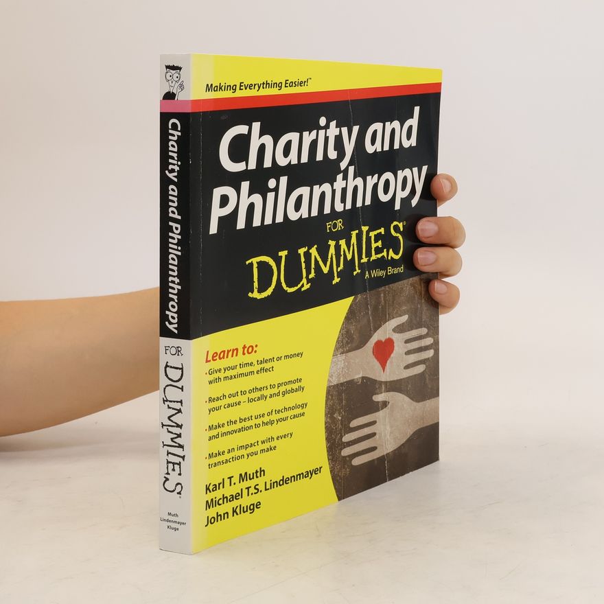 Michael T. S. Lindenmayer Charity and Philanthropy For Dummies