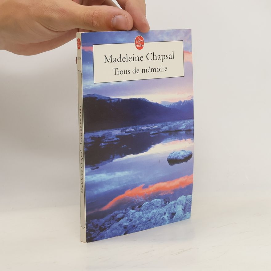 Madeleine Chapsal Le Livre de Poche: Trous de mémoire