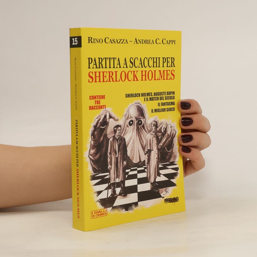 Rino Casazza Partita a scacchi per Sherlock Holmes