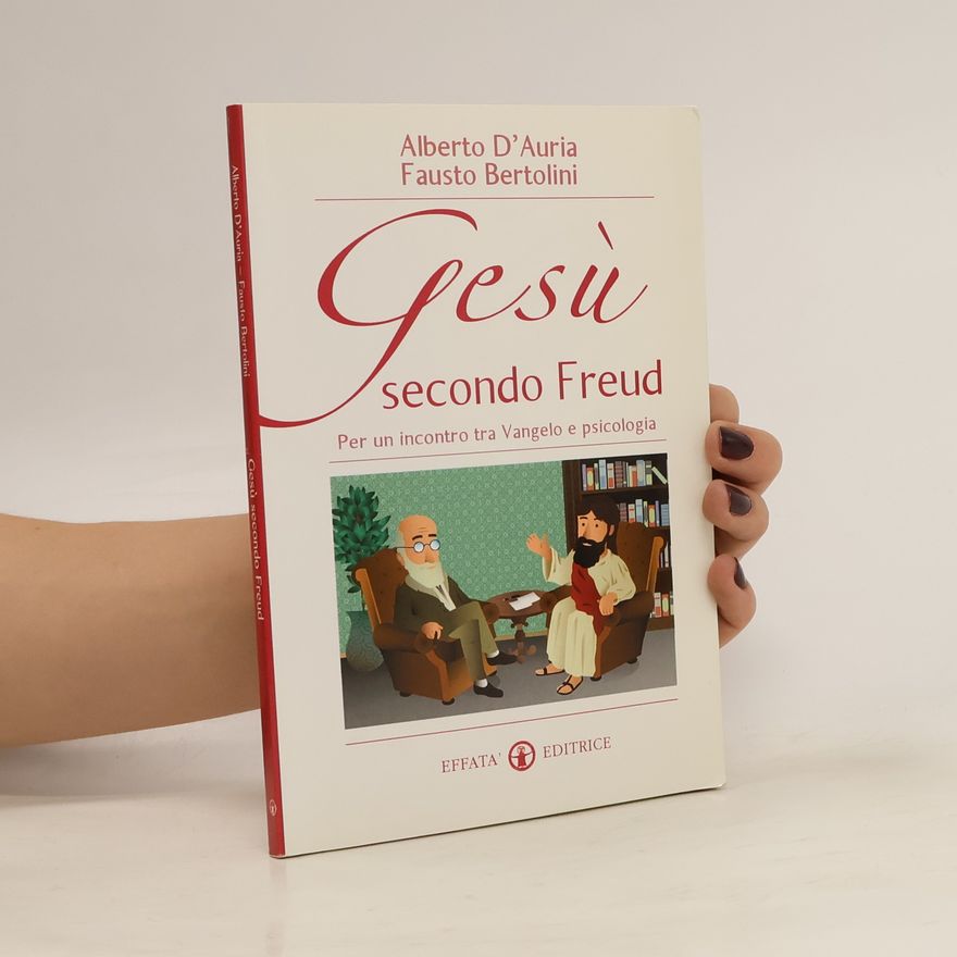 Alberto D'Auria Gesù secondo Freud
