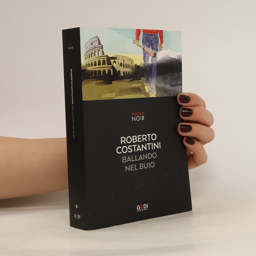 Roberto Costantini Ballando nel buio