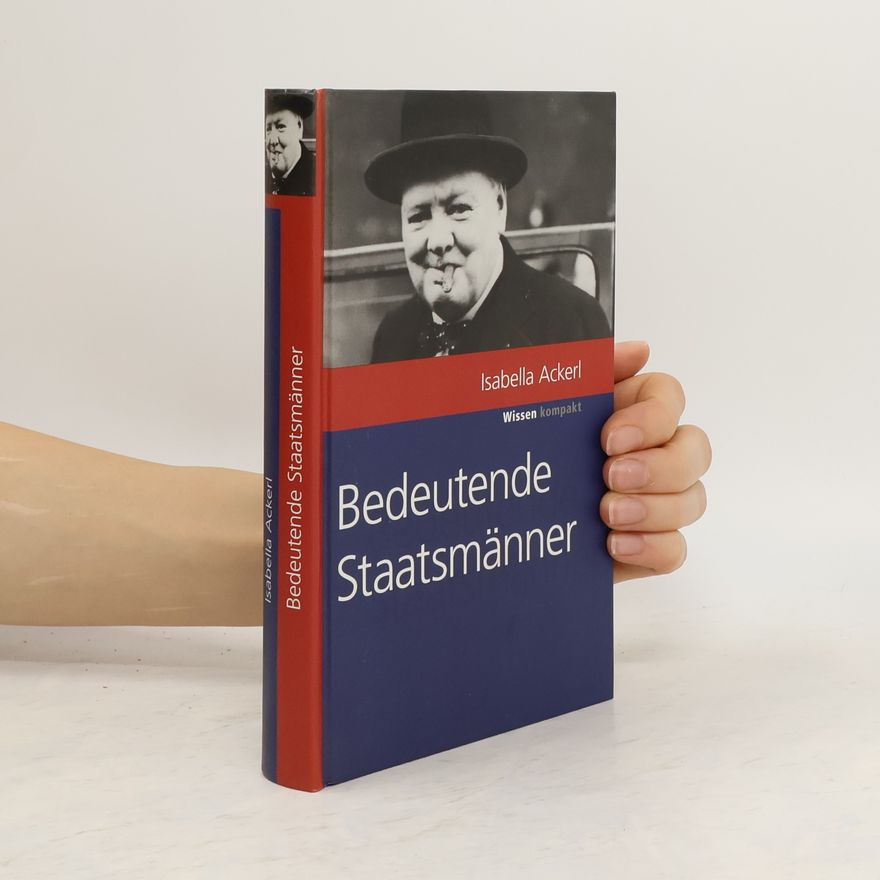 Isabella Ackerl Bedeutende Staatsmänner