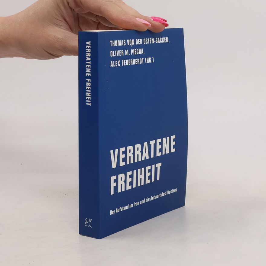 Thomas von der Osten-Sacken Verratene Freiheit