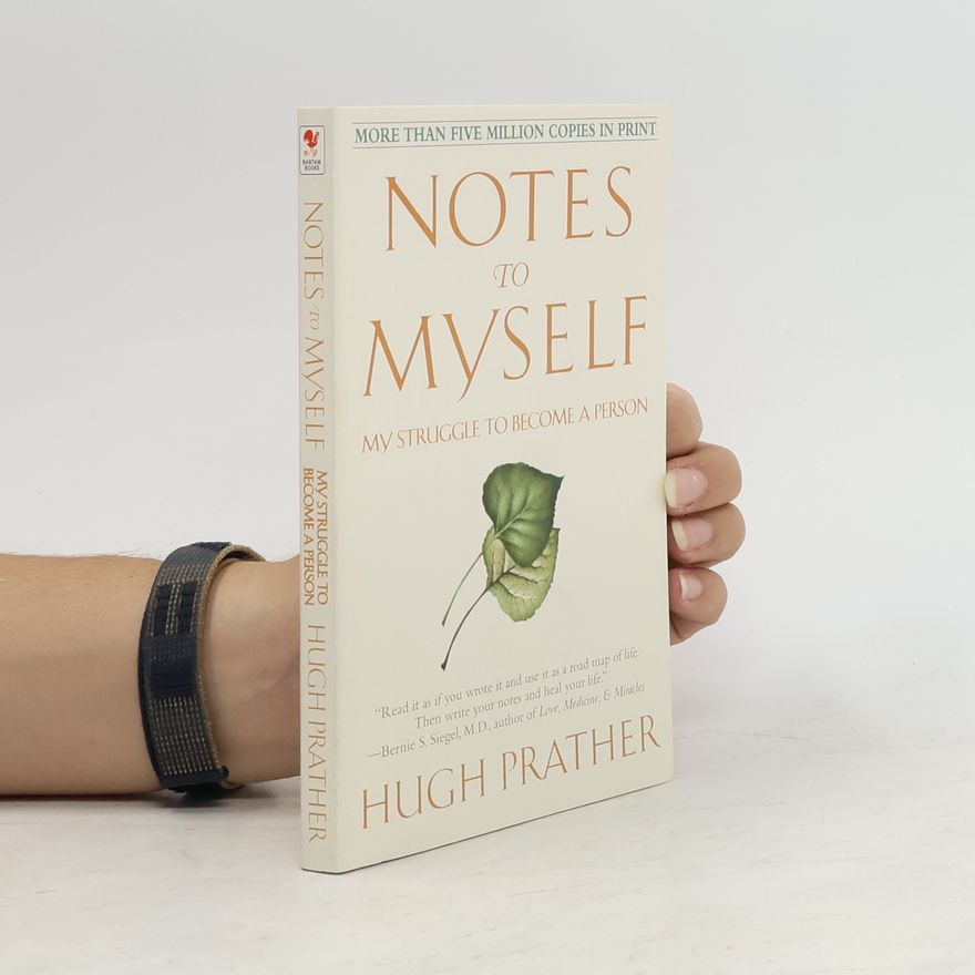 Hugh Prather Notes To Myself