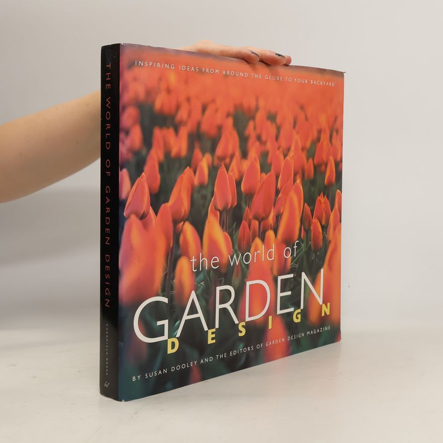 Susan Dooley The World of Garden Design