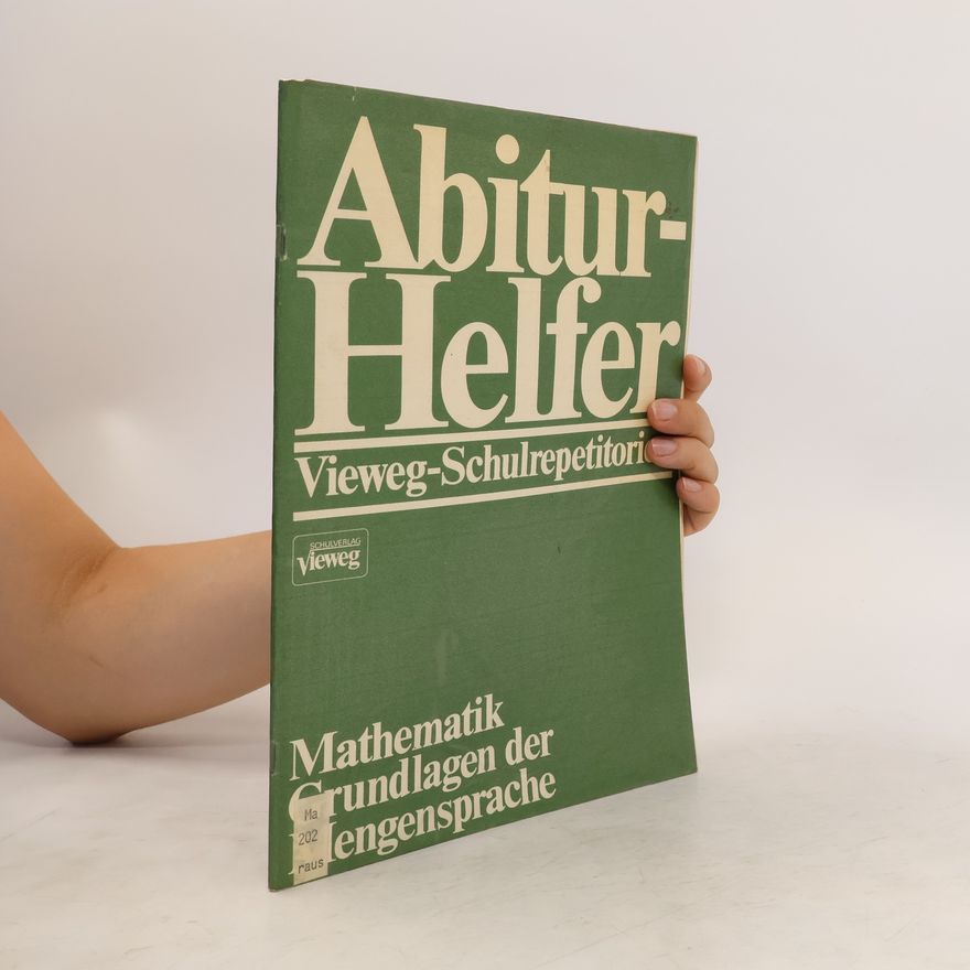 Gerd Rauschning Mathematik. Grundlagen der Mengensprache