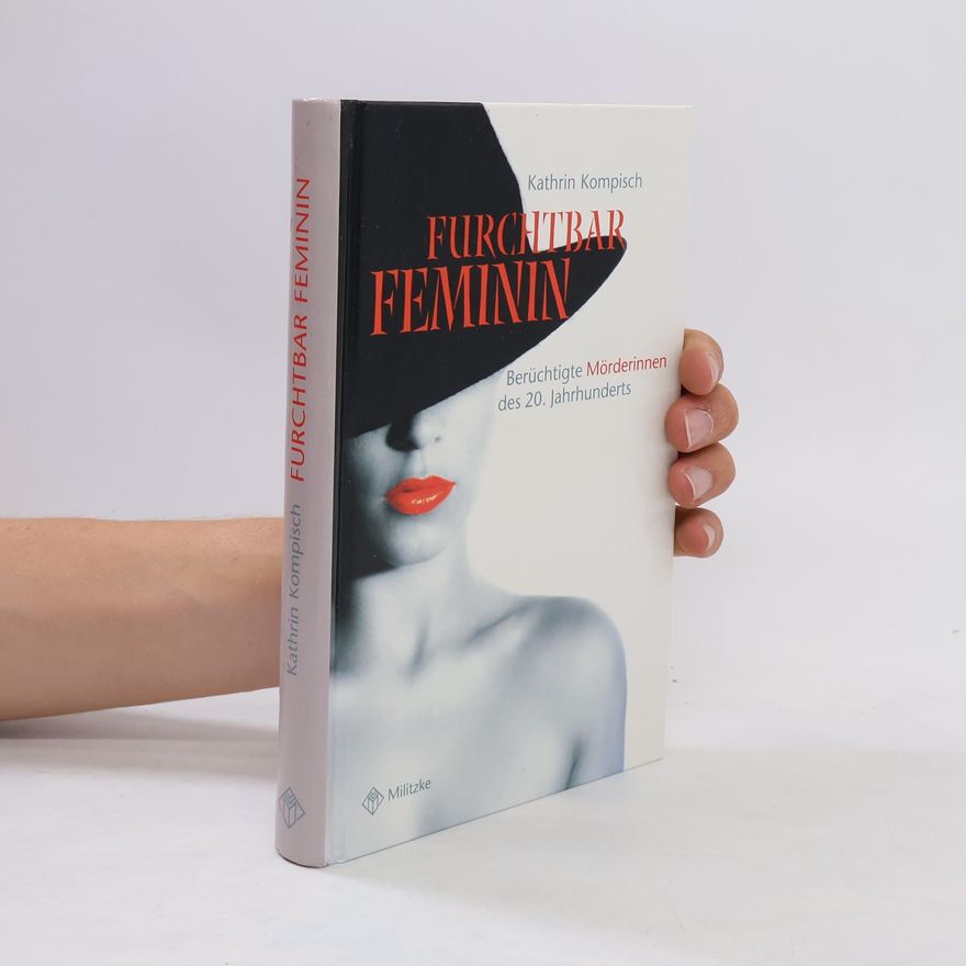 Kathrin Kompisch Furchtbar feminin