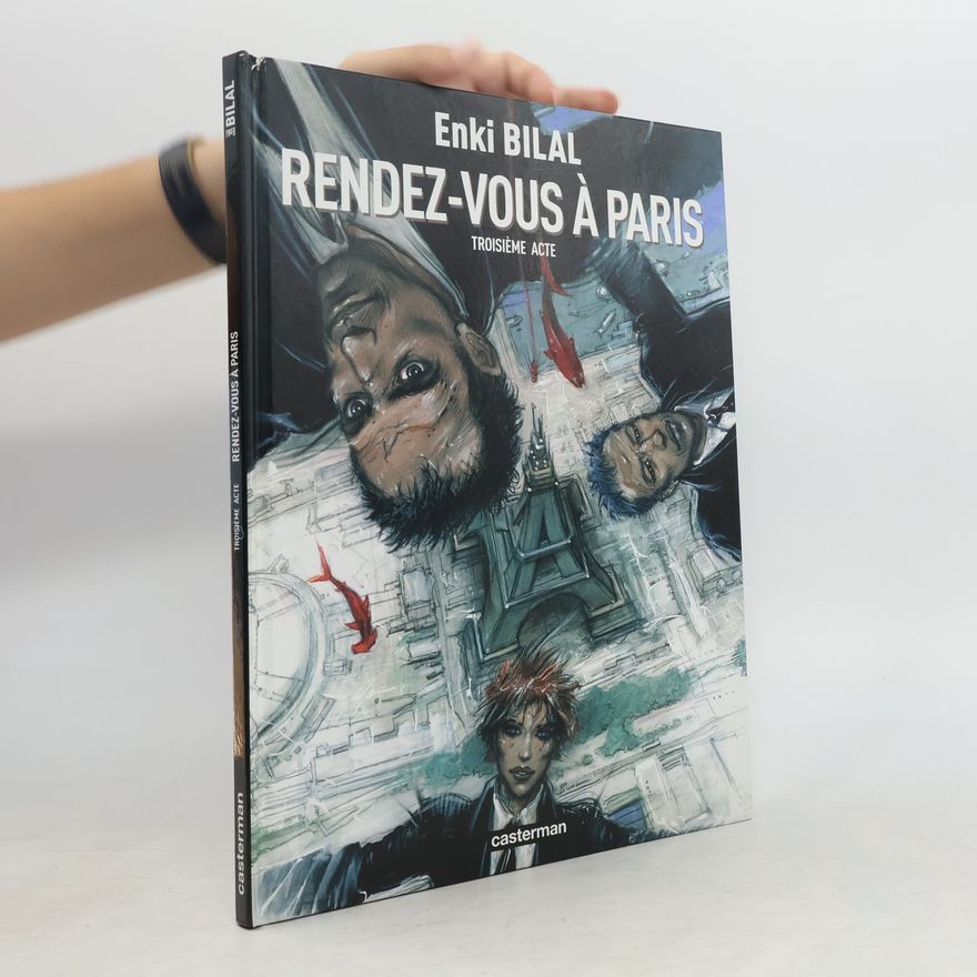 Enki Bilal Rendez-vous à Paris