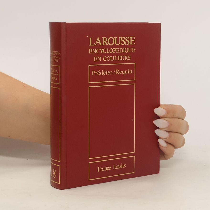 Various authors Larousse encyclopedique en couleurs 18