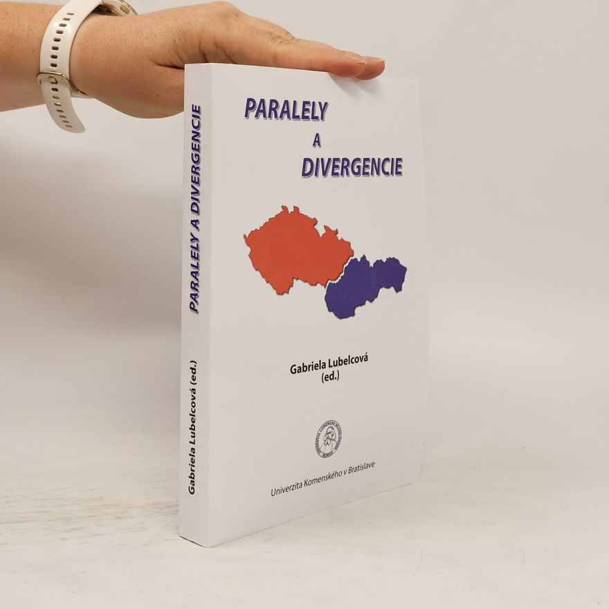 Gabriela Lubelcová Paralely a divergencie