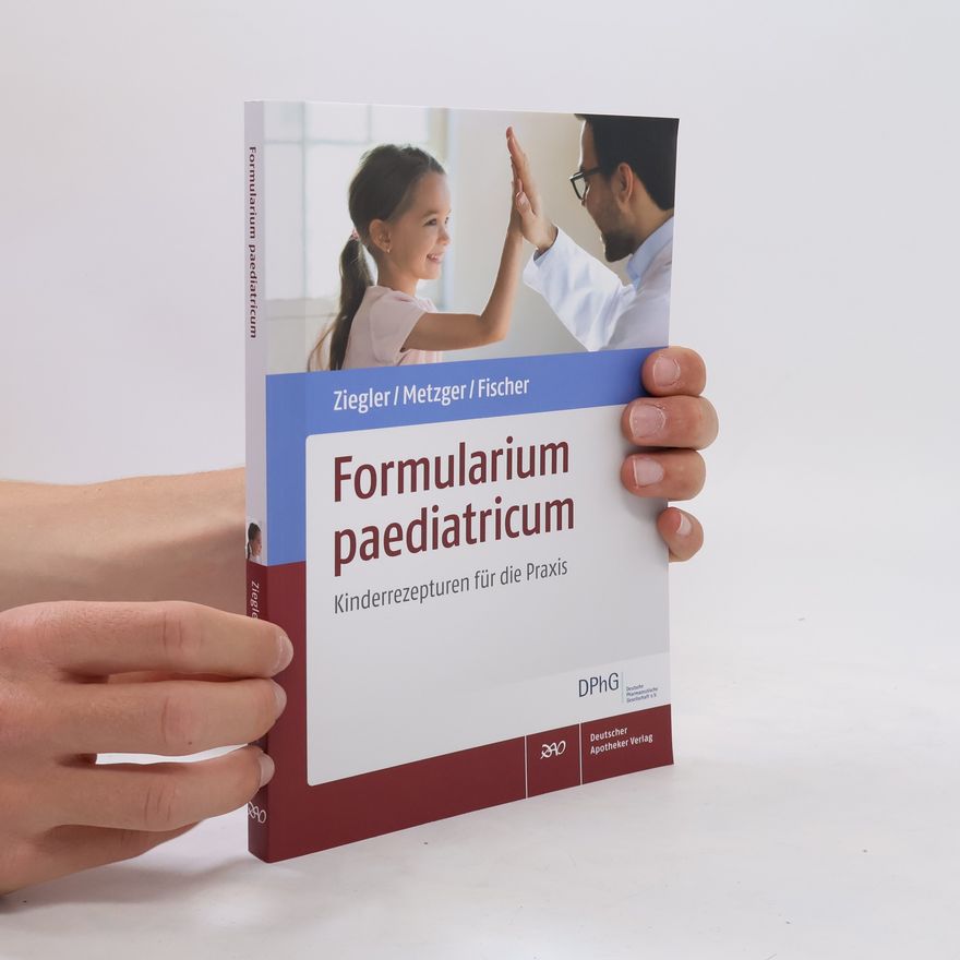 Andreas S. Ziegler Formularium paediatricum