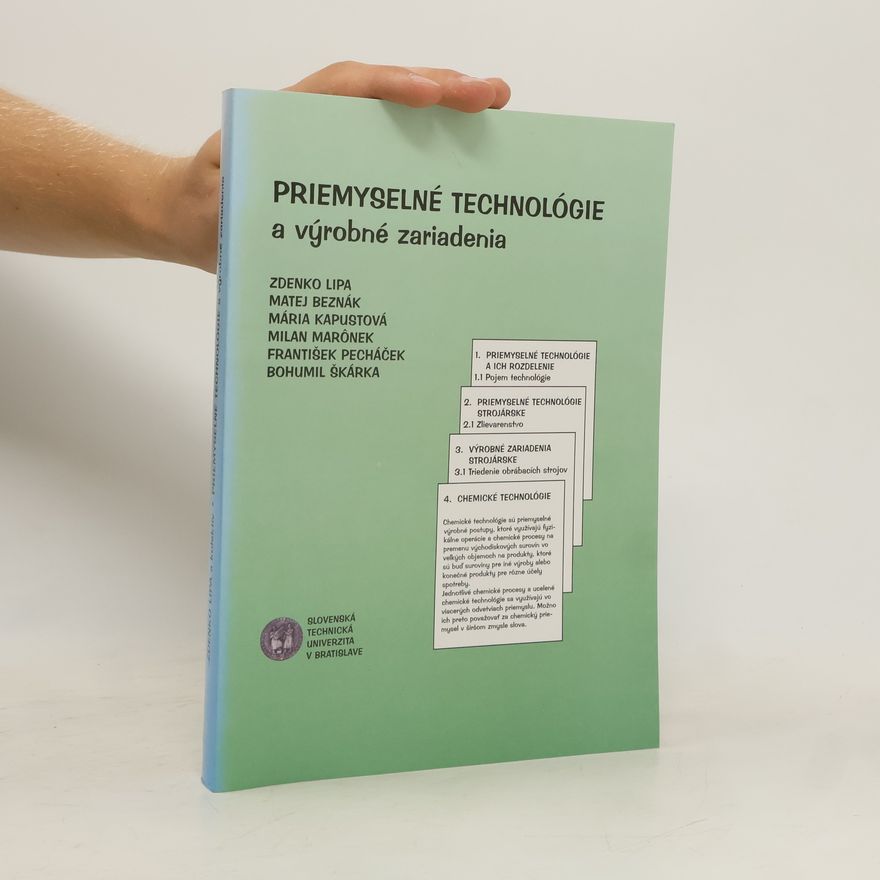 Various authors Priemyselné technológie a výrobné zariadenia