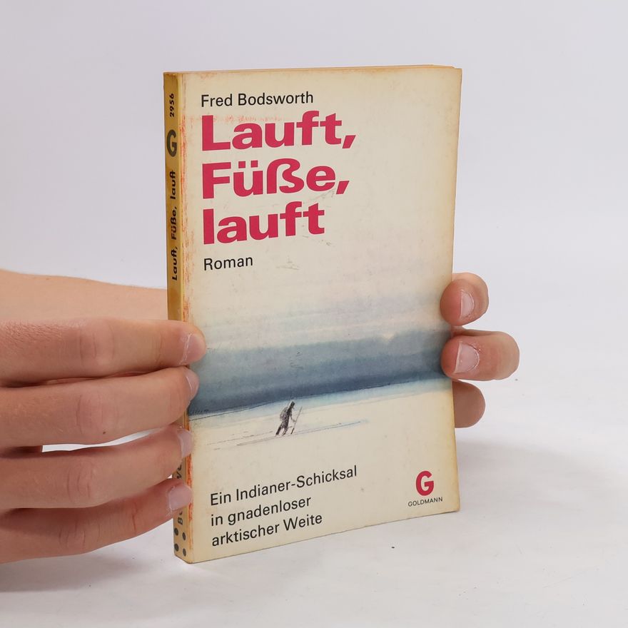 Fred Bodsworth Lauft, Füße, lauft.