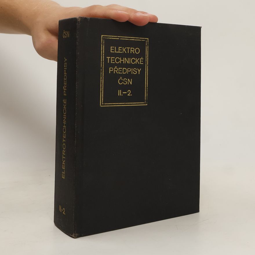 Various authors Elektrotechnické předpisy ČSN II.-2