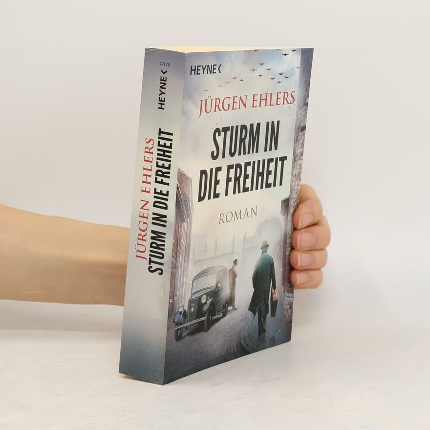 Jürgen Ehlers Sturm in die Freiheit
