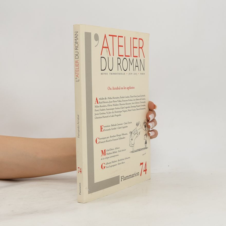 Auteurscollectief L´Atelier du roman. Ou Arrabal ou les agélastes
