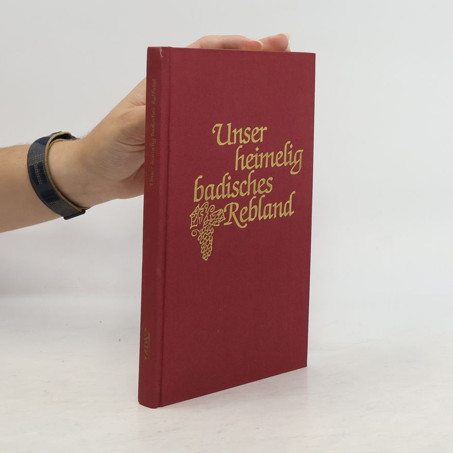 Various authors Unser heimelig badisches Rebland