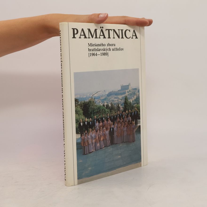 Collectif d'auteurs Pamätnica Miešaného zboru bratislavských učiteľov