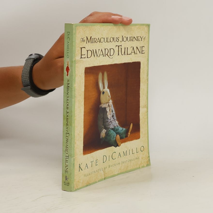Kate DiCamillo The Miraculous Journey of Edward Tulane