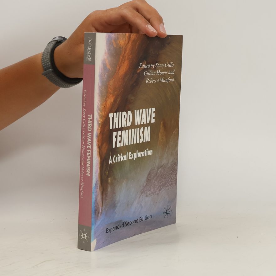 Stacy Gillis Third Wave Feminism