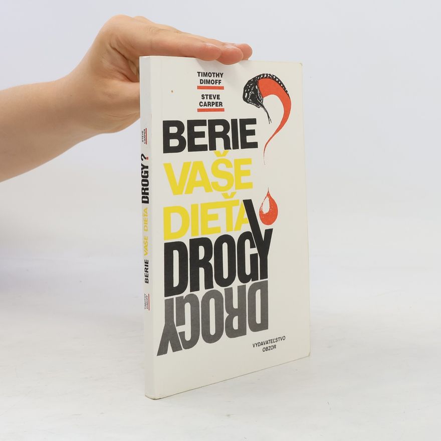 Steve Carper Berie vaše dieťa drogy?