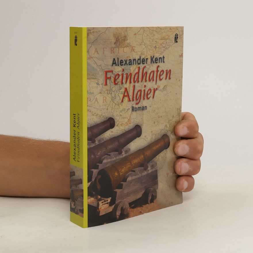Alexander Kent Feindhafen Algier