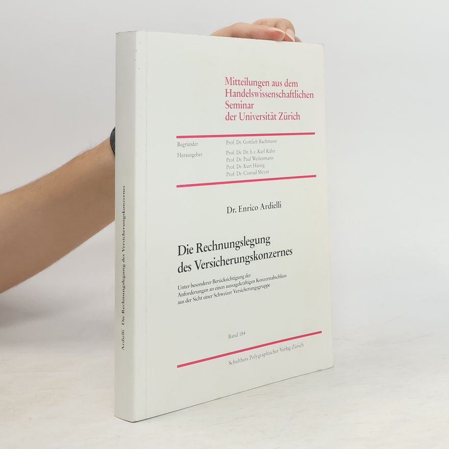 Enrico Ardielli Die Rechnungslegung des Versicherungskonzernes